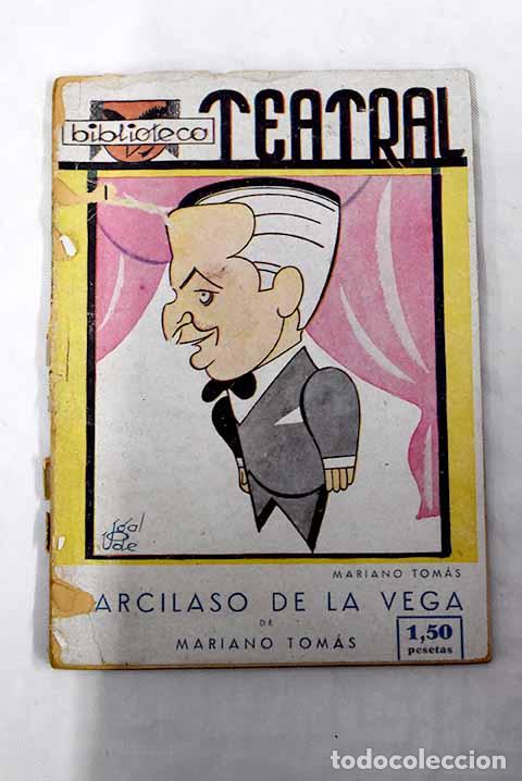 Libros: Garcilaso de la Vega: comedia dram&aacute;tica original y en verso.- Tom&aacute;s, Mariano - Foto 1