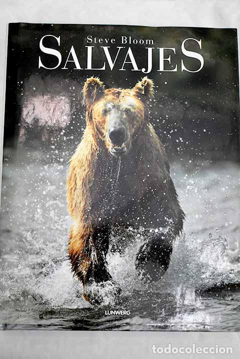 Libros: Salvajes: Bloom, Steve.- Bloom, Steve - Foto 1