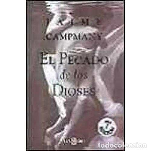 Libros: PECADO de los DIOSES (T) - CAMPMANY,JAIME - Sin Especificar - Foto 1