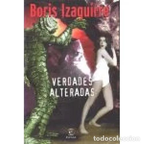 Libros: VERDADES ALTERADAS - IZAGUIRRE B. - Sin Especificar - Foto 1