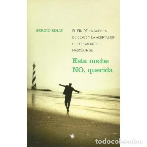 Libros: ESTA NOCHE NO, QUERIDA.RBA - SINAY, SERGIO - Sin Especificar - Foto 1