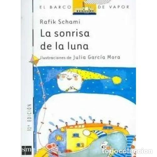Libros: LA SONRISA de la LUNA - SCHAMI, RAFIK - Sin Especificar - Foto 1