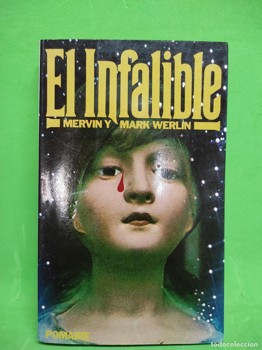 Libros: EL INFALIBLE. - MERVIN Y MARK WERLIN - Foto 2