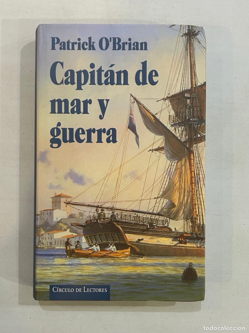 Libros: Patrick OBrian - Capit&aacute;n de mar y guerra - Foto 1