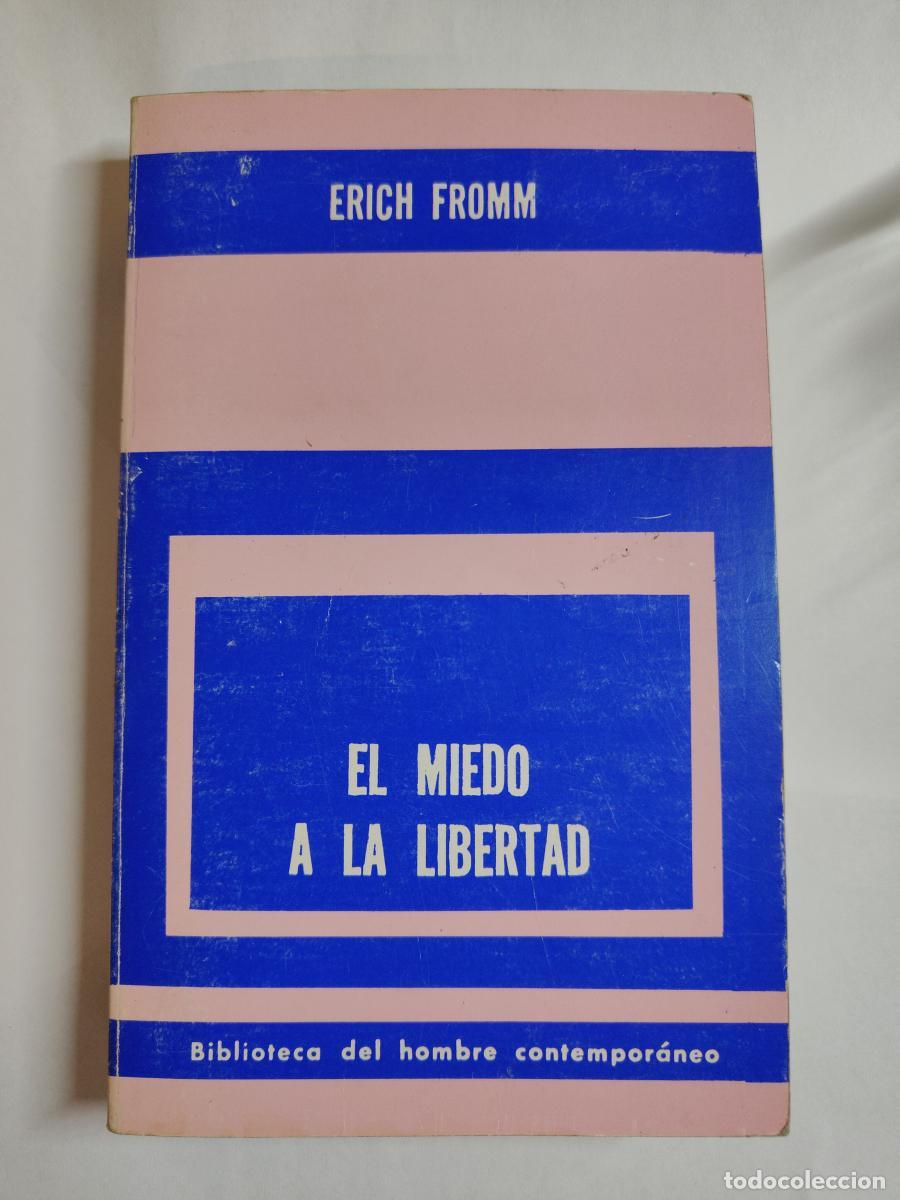 Libros: El miedo a la libertad. - Erich Fromm. TDK887 - Foto 1