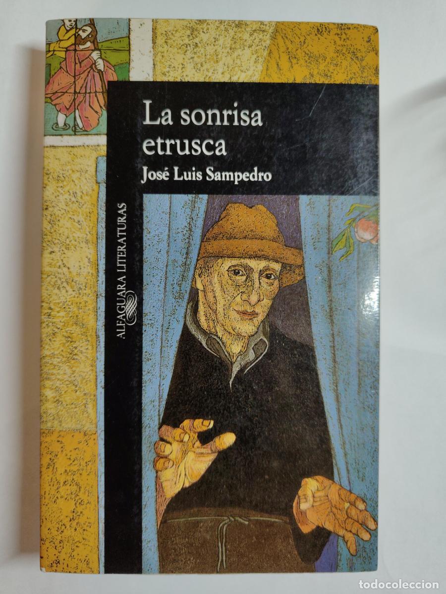 B&uuml;cher: La sonrisa etrusca. - SAMPEDRO, JOS&Eacute; LUIS. TDK911