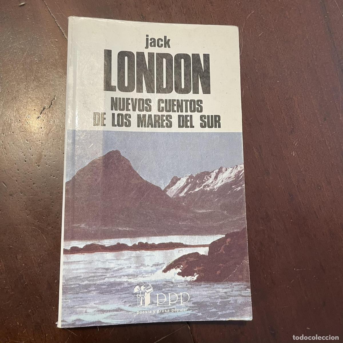 Libros: Nuevos cuentos de los mares del Sur - Jack London