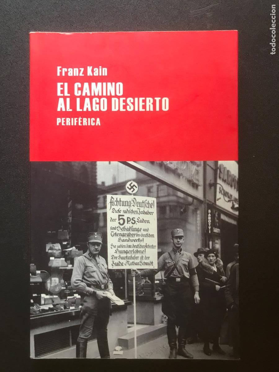 Libros: Franz Kain - El Camino Al Lago Desierto - Foto 1