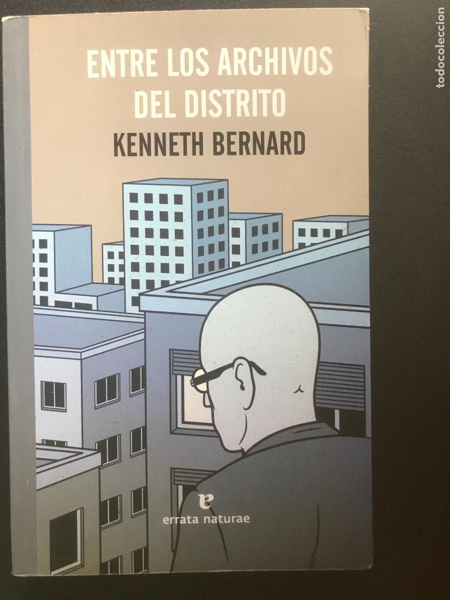 Libros: Kenneth Bernard - Entre los archivos del distrito - Foto 1