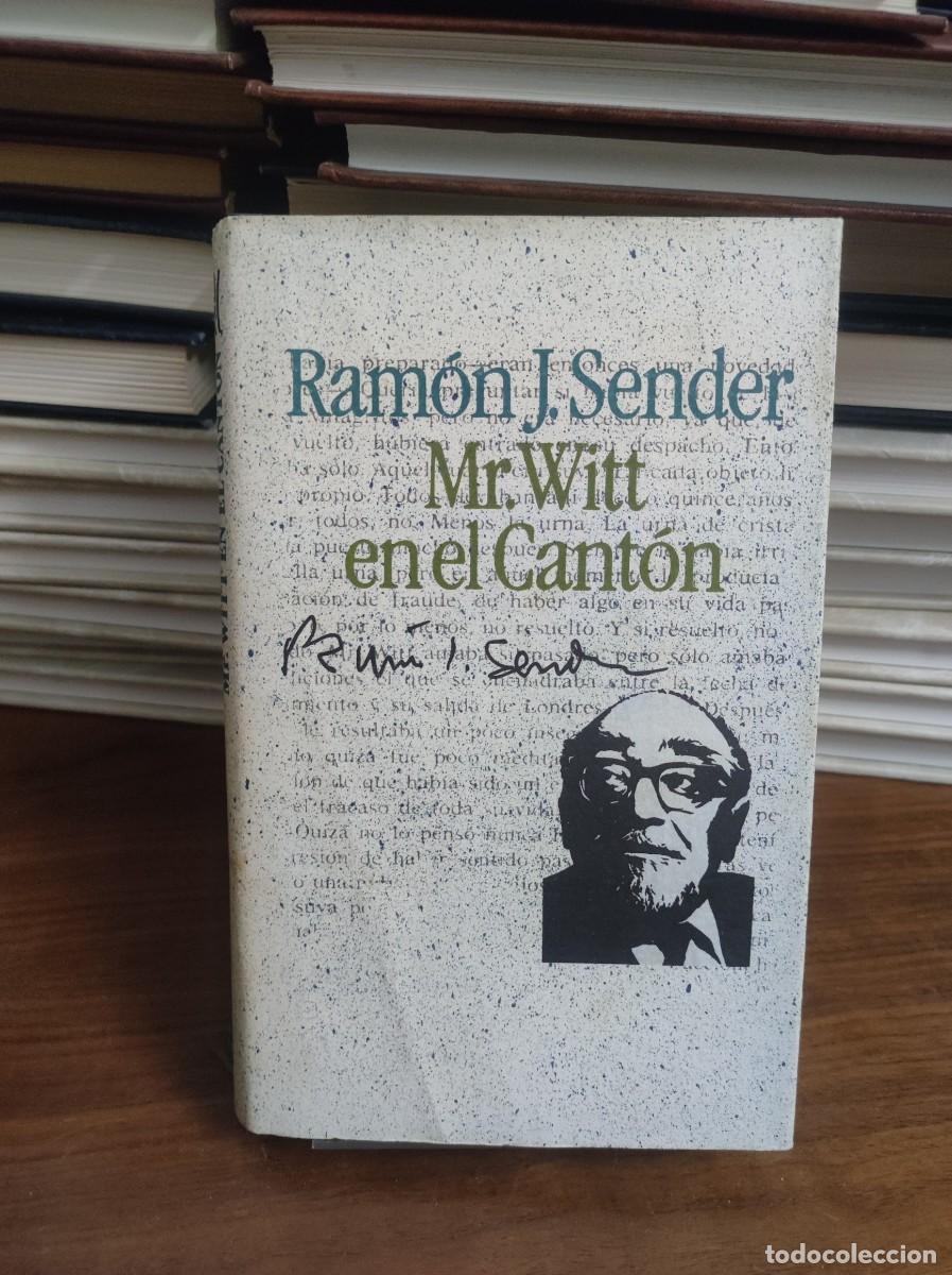 Libros: Ram&oacute;n J. Sender Mr. Witt en el cant&oacute;n, Circulo de Lectores - Foto 1