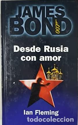 Libros: JAMES BOND. DESDE RUSIA CON AMOR. - Ian Fleming. TDK797 - Foto 1