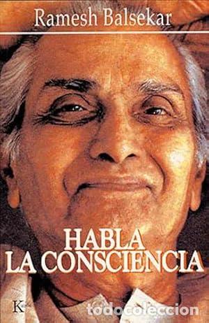 Libros: Habla la consciencia - Balsekar, Ramesh