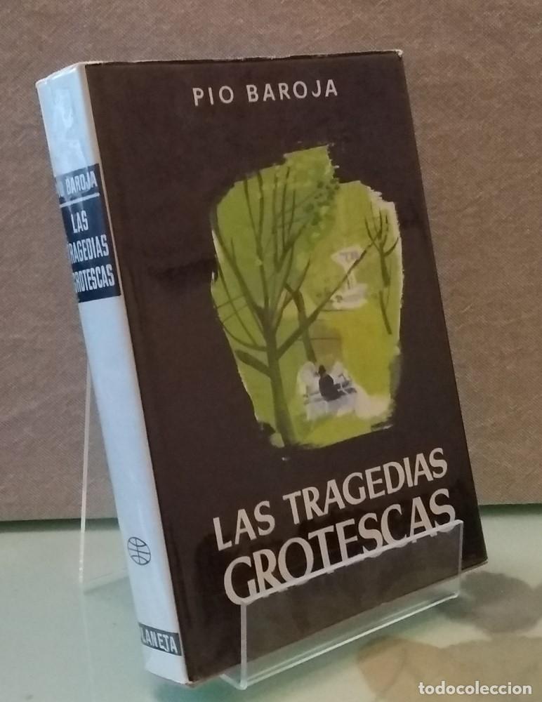 Libros: Las tragedias grotescas - P&iacute;o Baroja - Foto 1