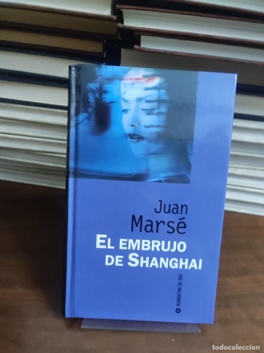 Libros: EL EMBRUJO DE SHANGHAI JUAN MARSE - Foto 1
