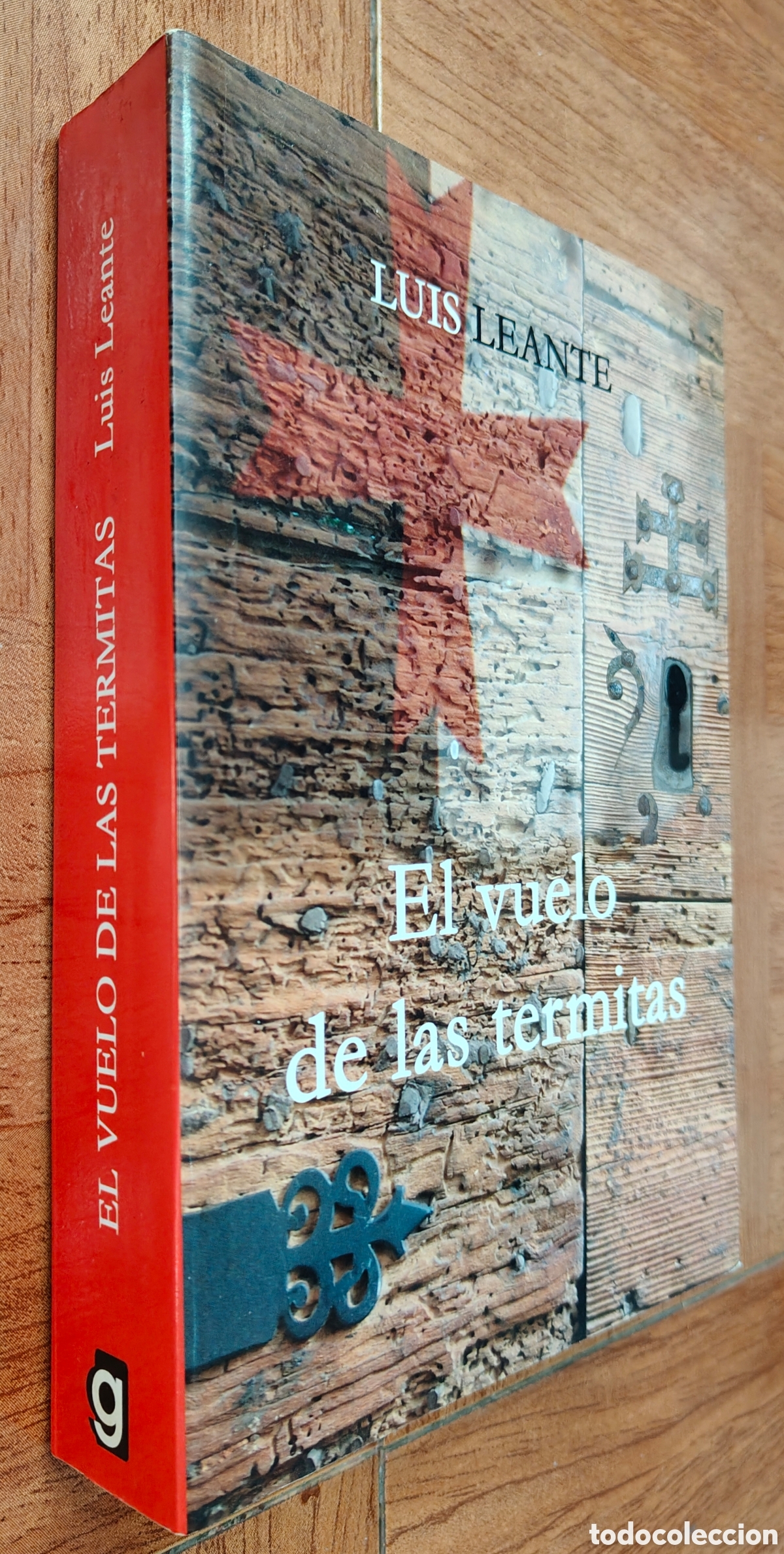 Libros: El Vuelo de las Termitas - Luis Leante - Foto 1