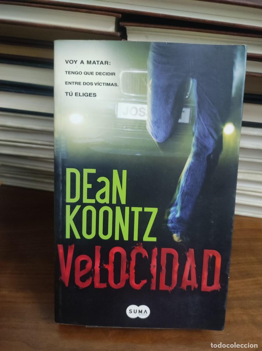 Libros: VELOCIDAD - DEAN R. KOONTZ - Foto 1