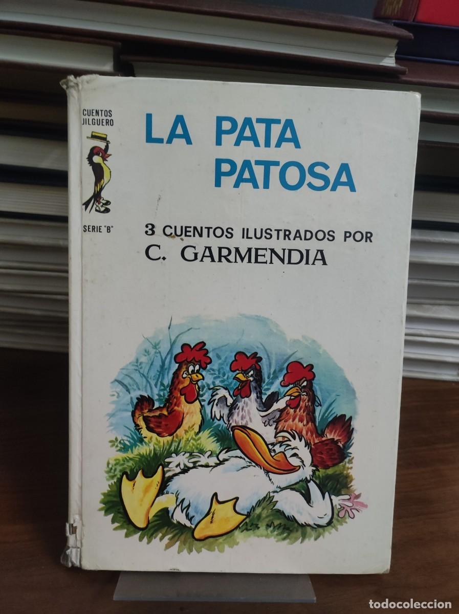 Libros: LA PATA PATOSA C. GARMENDIA - Foto 1