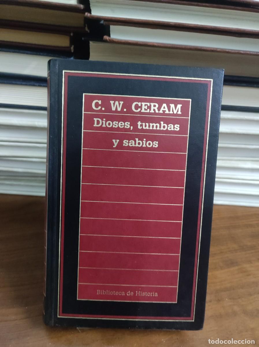 Libros: DIOSES, TUMBAS Y SABIOS C.W. CERAM - Foto 1