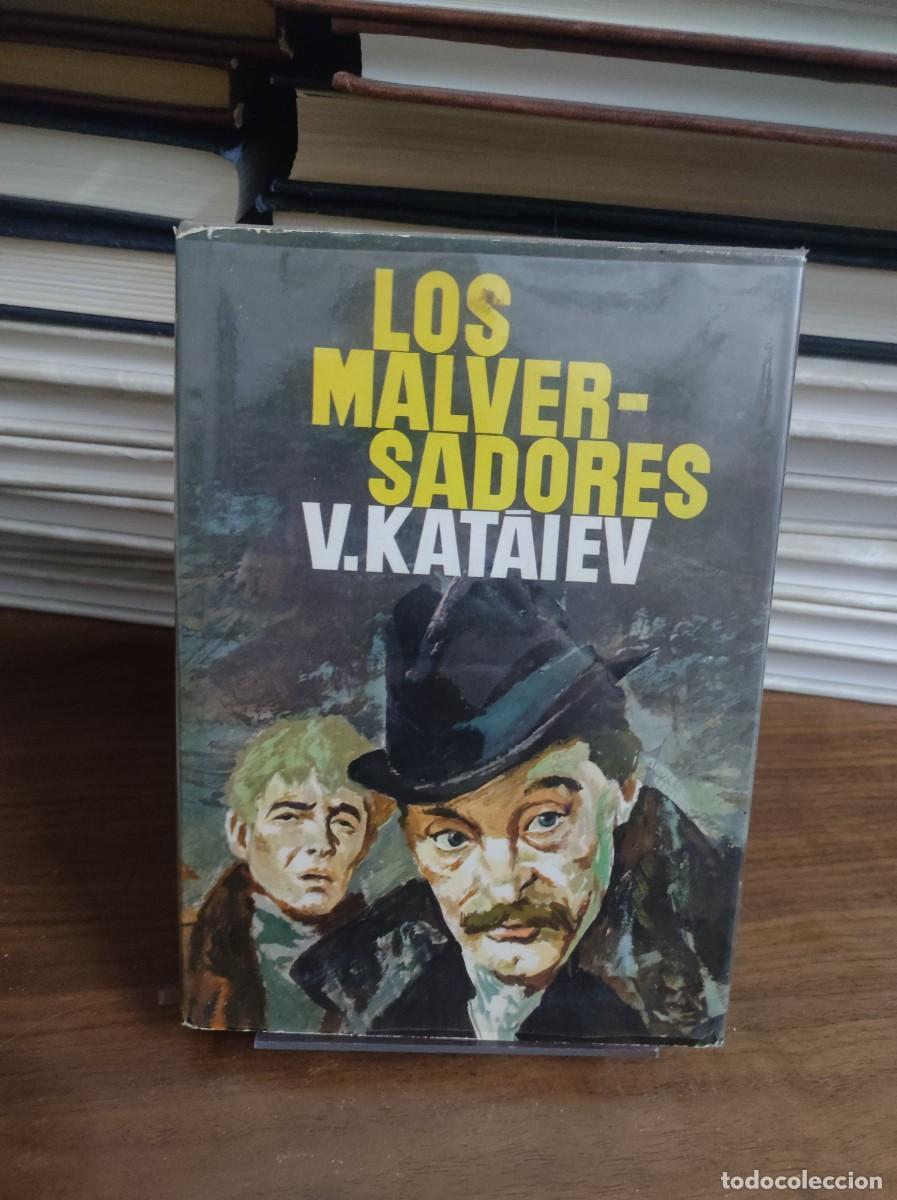 Libros: Los malversadores - KAT&Aacute;IEV, VALENTIN - Foto 1