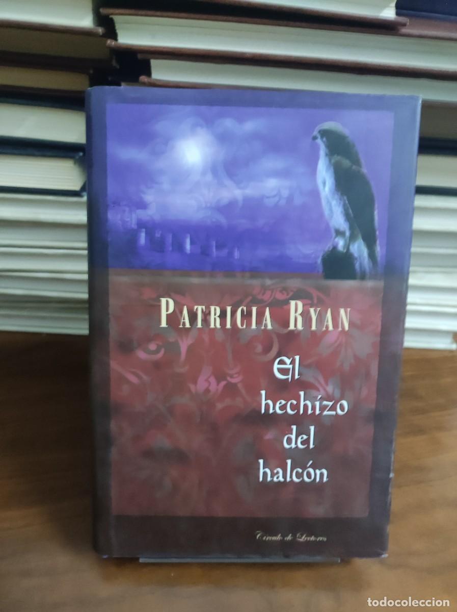 Libros: El hechizo del halc&oacute;n - Patricia Ryan - Foto 1