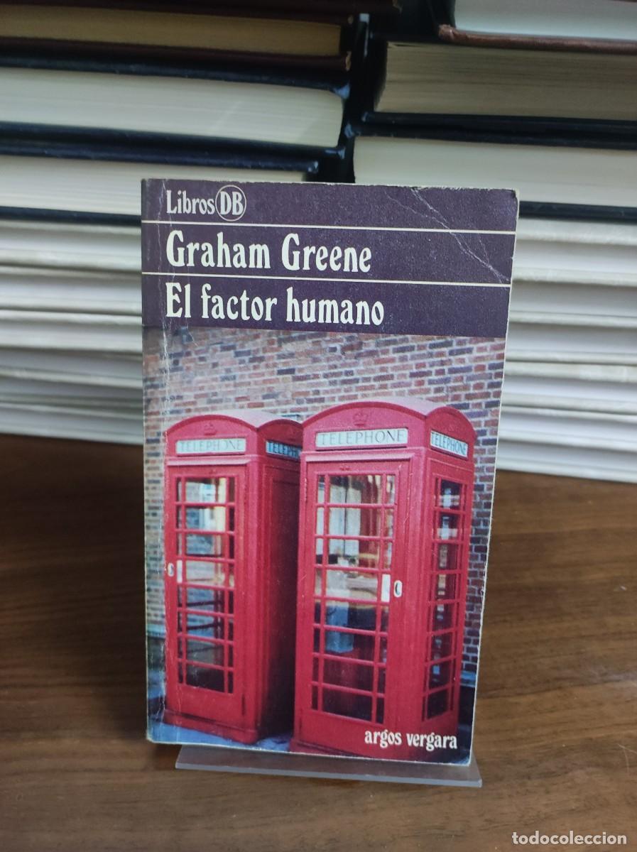 Libros: EL FACTOR HUMANO GRAHAM GREENE - Foto 1