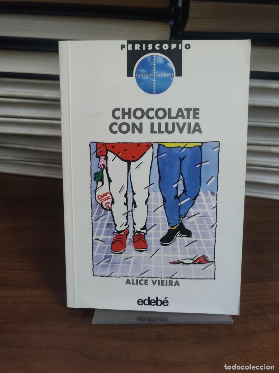 Libros: Chocolate con lluvia - Alice Vieira - Foto 1