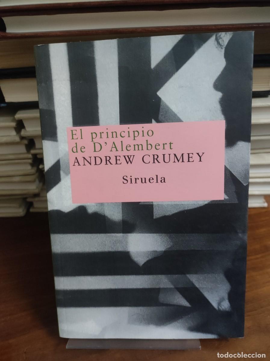 Libros: EL PRINCIPIO DE D ALEMBERT 2003 ANDREW CRUMEY - Foto 1