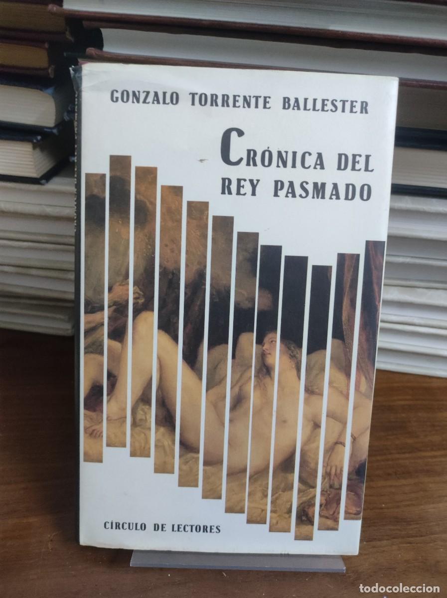 Libros: CR&Oacute;NICA DEL REY PASMADO - GONZALO TORRENTE BALLESTER - Foto 1