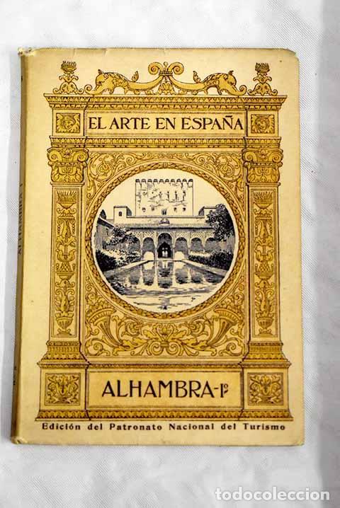 Libros: Alhambra, I: G&oacute;mez-Moreno, Manuel.- G&oacute;mez-Moreno, Manuel