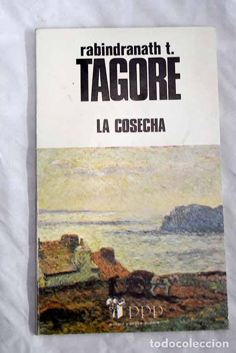 Libros: La cosecha: Tagore, Rabindranath.- Tagore, Rabindranath - Foto 1