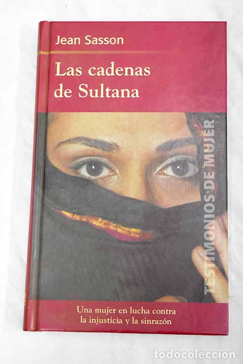 Libros: Las cadenas de Sultana.- Sasson, Jean - Foto 1