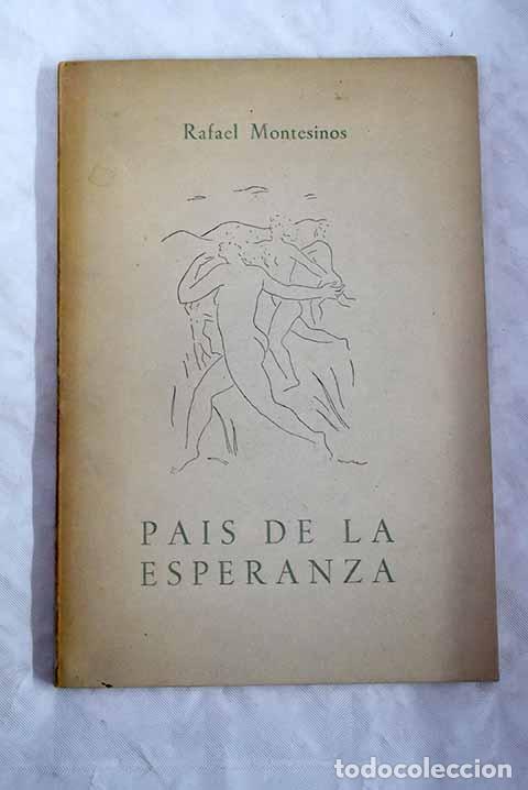Libros: Pa&iacute;s de la esperanza.- Montesinos, Rafael - Foto 1