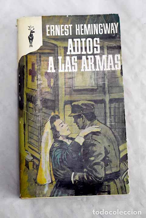 Libros: Adi&oacute;s a las armas: Hemingway, Ernest.- Hemingway, Ernest - Foto 1