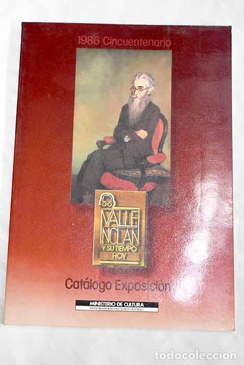 Libros: Valle-Incl&aacute;n y su tiempo hoy - Foto 1