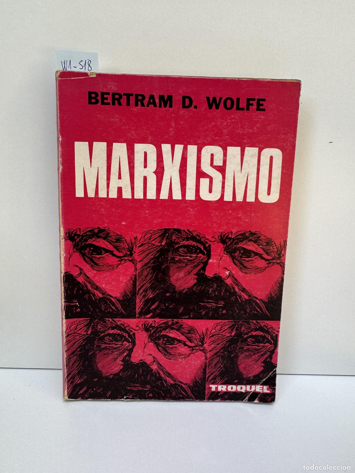 Libros: WOLFE, Bertram D. - Marxismo. - Foto 1