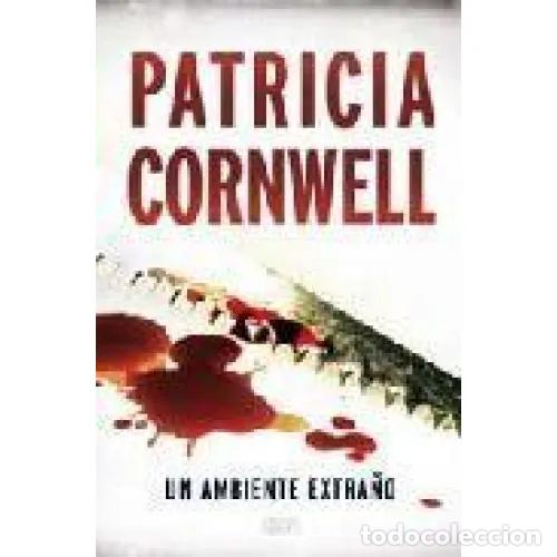 Libros: UN AMBIENTE EXTRA&Ntilde;O ZB - CORNWELL,PATRICIA - Sin Especificar - Foto 1