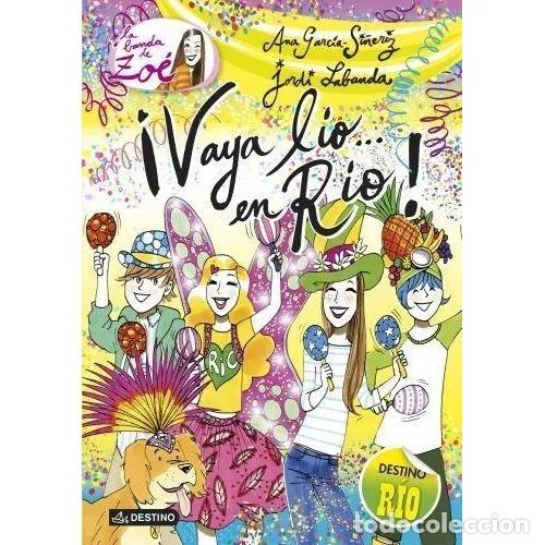Libros: &iexcl;VAYA L&Iacute;O... EN R&Iacute;O! - GARC&Iacute;A-SI&Ntilde;ERIZ, ANA,LABANDA BLANCO, JORDI - Sin Especificar