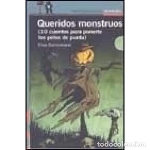Libros: QUERIDOS MONSTRUOS. - BORNEMANN, ELSA - Sin Especificar - Foto 1