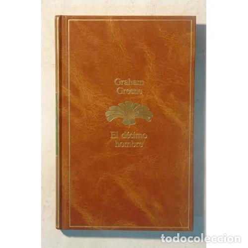 Libros: EL DECIMO HOMBRE - GRAHAM GREENE - Sin Especificar - Foto 1