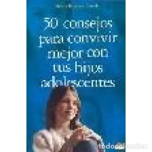 Livres: 50 CONSEJOS para CONVIVIR MEJOR con TUS HIJOS ADOLESCENTES - CIAVOLA, DEBRA - Sin Especificar