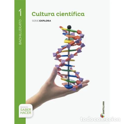Libri di seconda mano: Cultura Cient&iacute;fica Serie Explora 1 Bto - Anguita Virella, F. y otros - Go - 2015, 1&ordf; ed. - Saber Hac