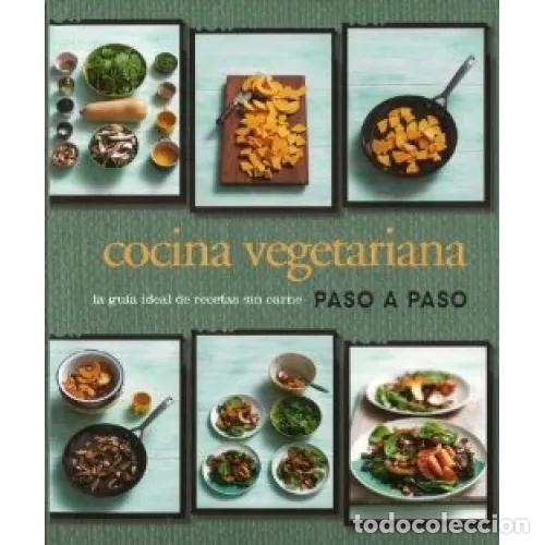 Libri di seconda mano: Cocina Vegetariana Paso a Paso: La Gu&iacute;a Ideal de Recetas sin Carne - Aa.vv. - Parragon - 2013 - Love