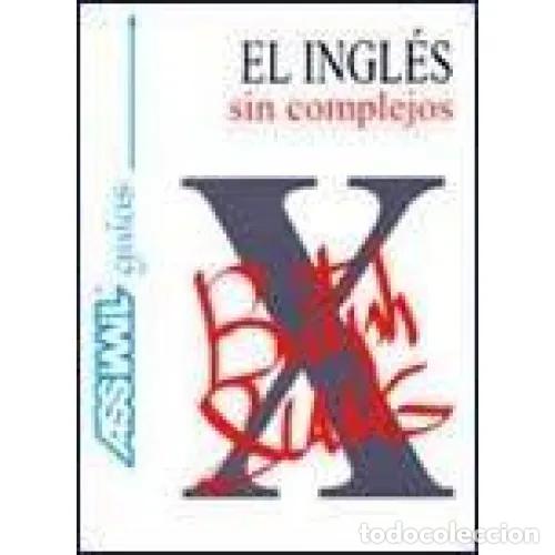 Libros: INGLES SIN COMPLEJOS.EL-ASSIMIL - VARIOS - Sin Especificar - Foto 1