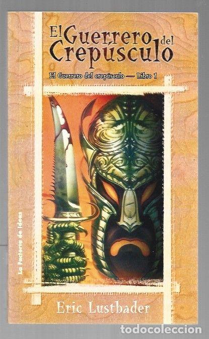 Libros: GUERRERO DEL CREPUSCULO - EL - LUSTBADER, ERIC - Foto 1
