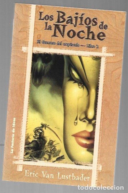 Libros: BAJIOS DE LA NOCHE - LOS - LUSTBADER, ERIC VAN - Foto 1