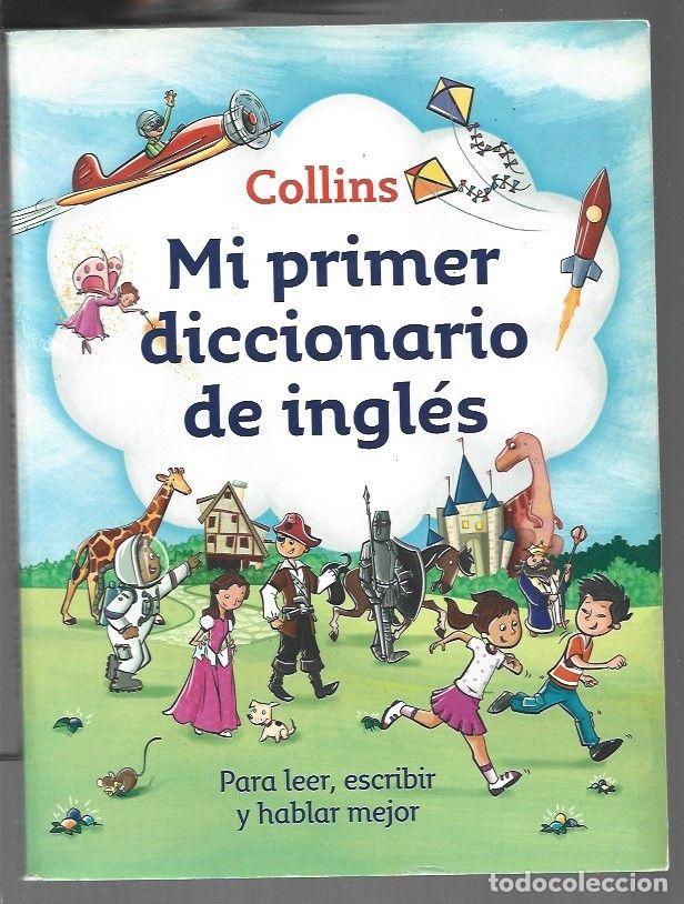 Libros: COLLINS. MI PRIMER DICCIONARIO DE INGLES - VARIOS - Foto 1