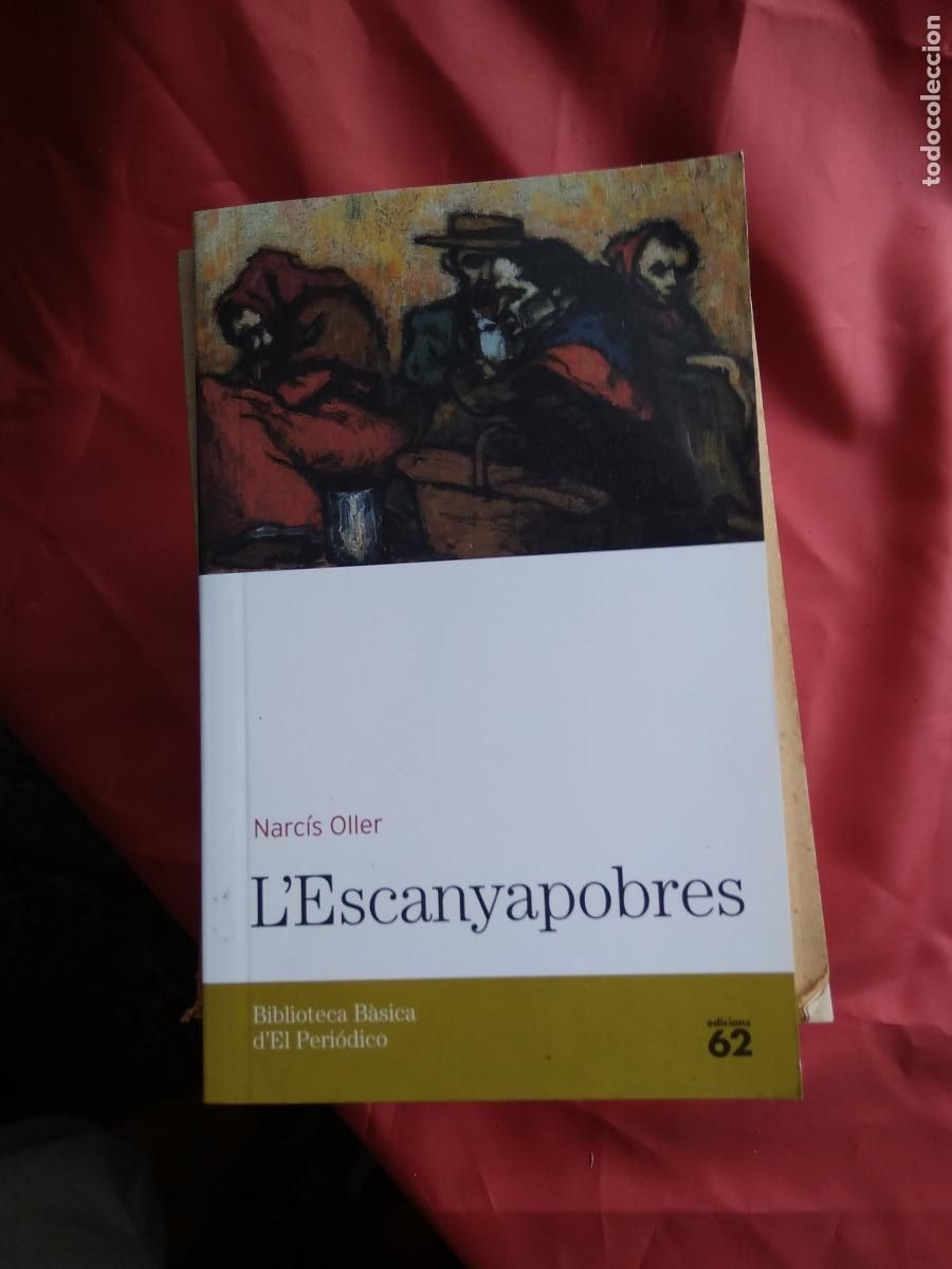 Libros: LEscanyapobres Narc&iacute;s Oller L.13773-1767 - Foto 1
