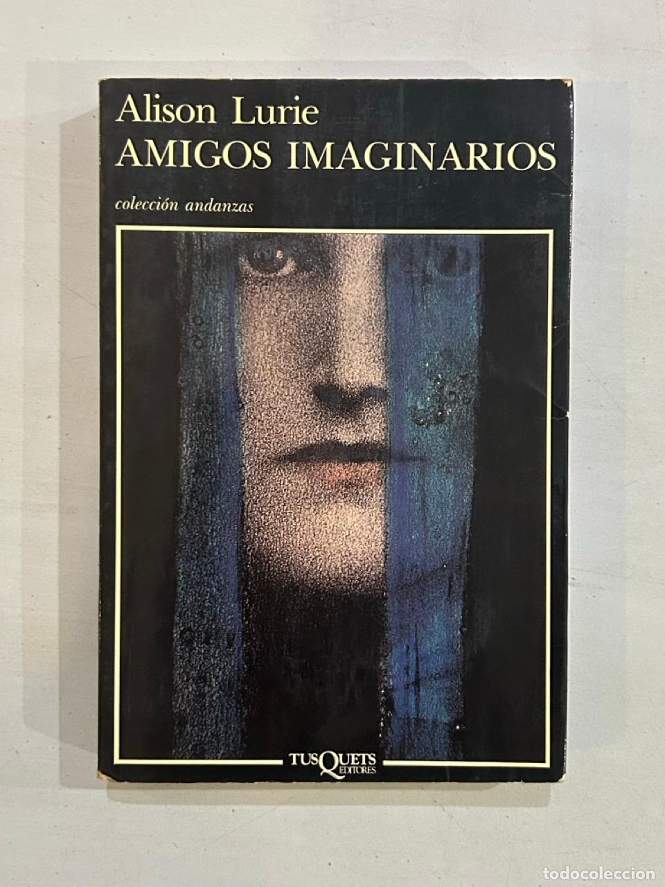 Libros: Alison Lurie - Amigos imaginarios - Foto 1
