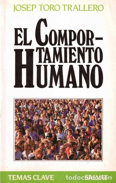 Libros: EL COMPORTAMIENTO HUMANO - TORO TRALLERO, JOSEP - Foto 1