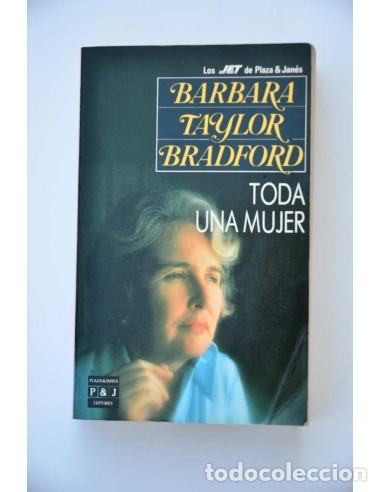 Libros: Toda una mujer - BRADFORD, Barbara Taylor - Foto 1